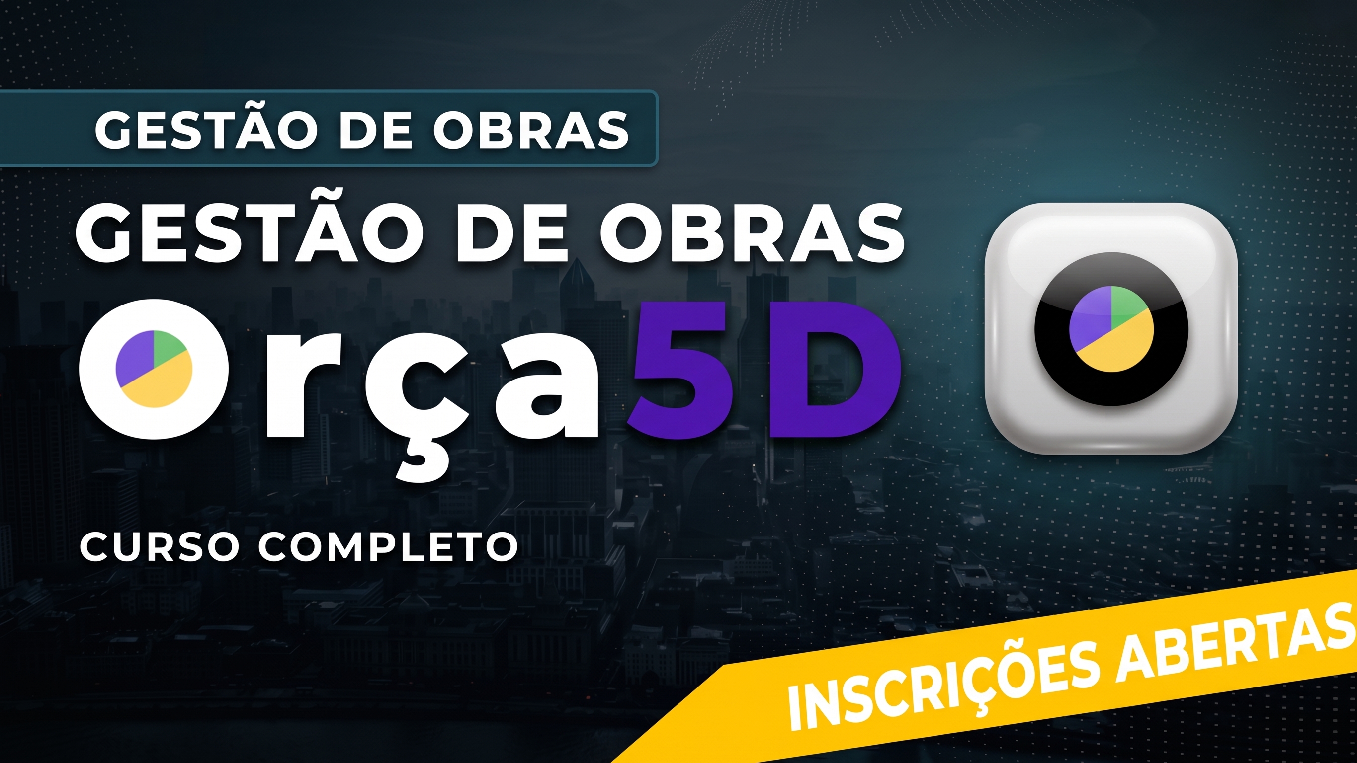 GESTÃO DE OBRAS COM O ORÇA5D